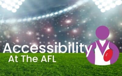 Accessibility at the AFL: Planning An Accessible Footy Day Out