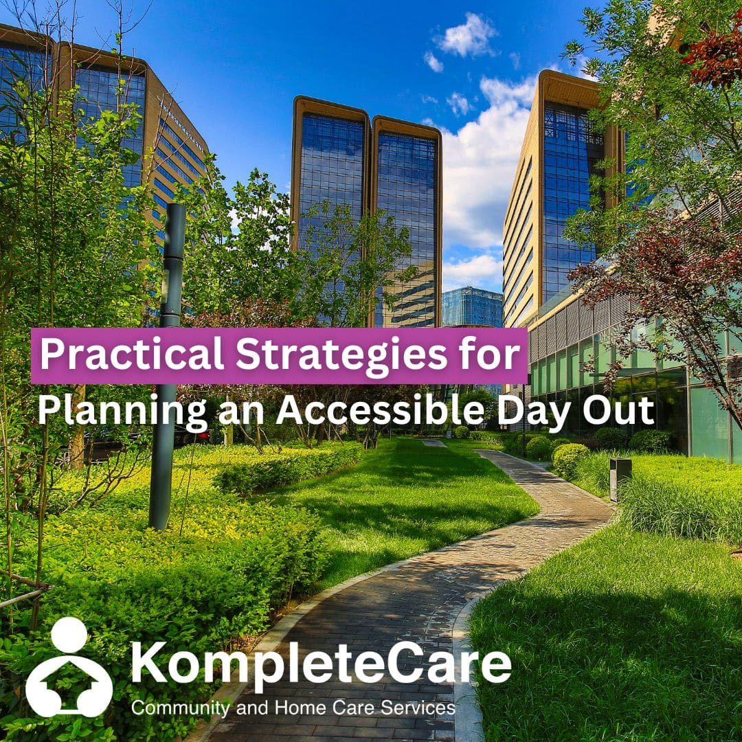 Planning an accessible day out KompleteCare