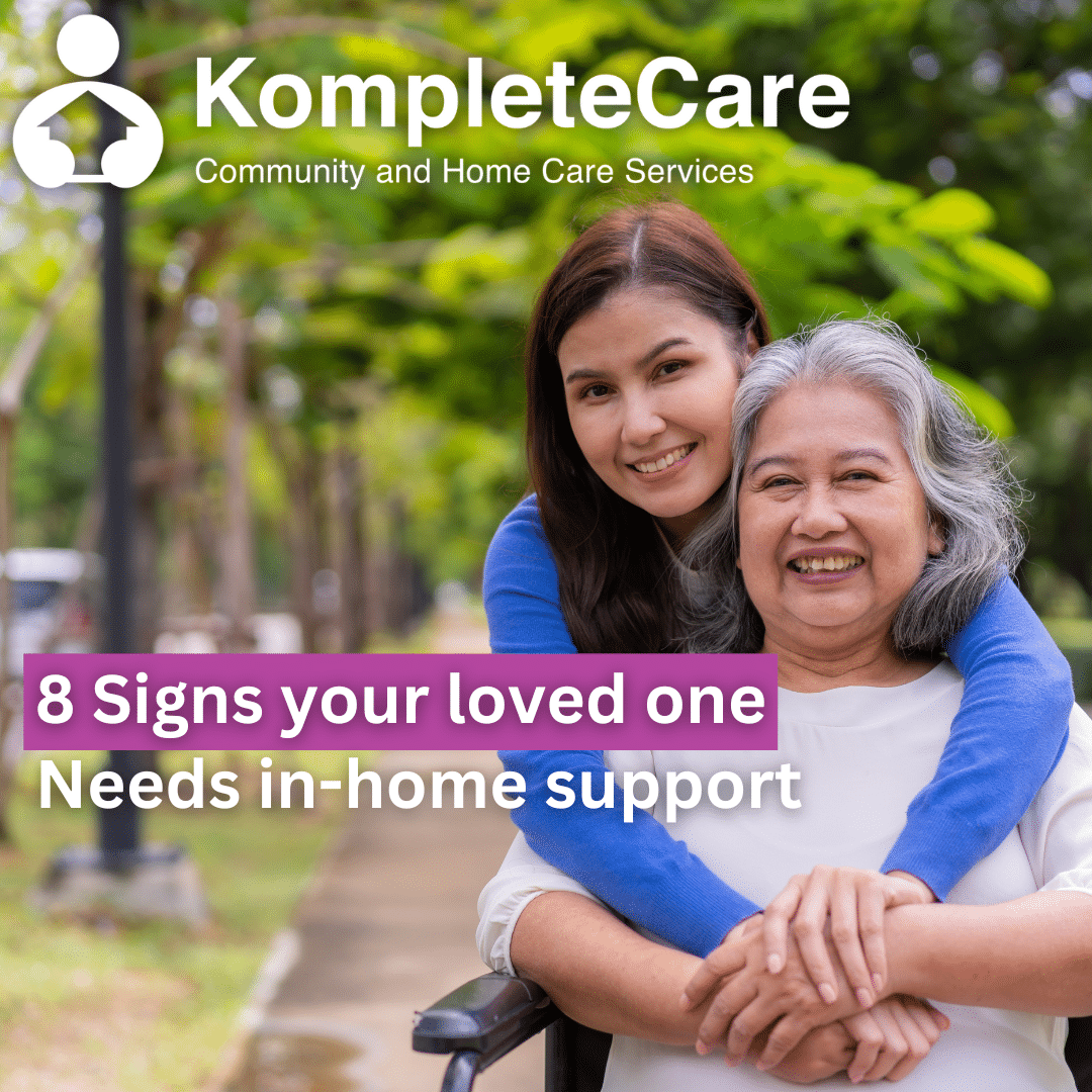 8 signs your loved one needs in-home support