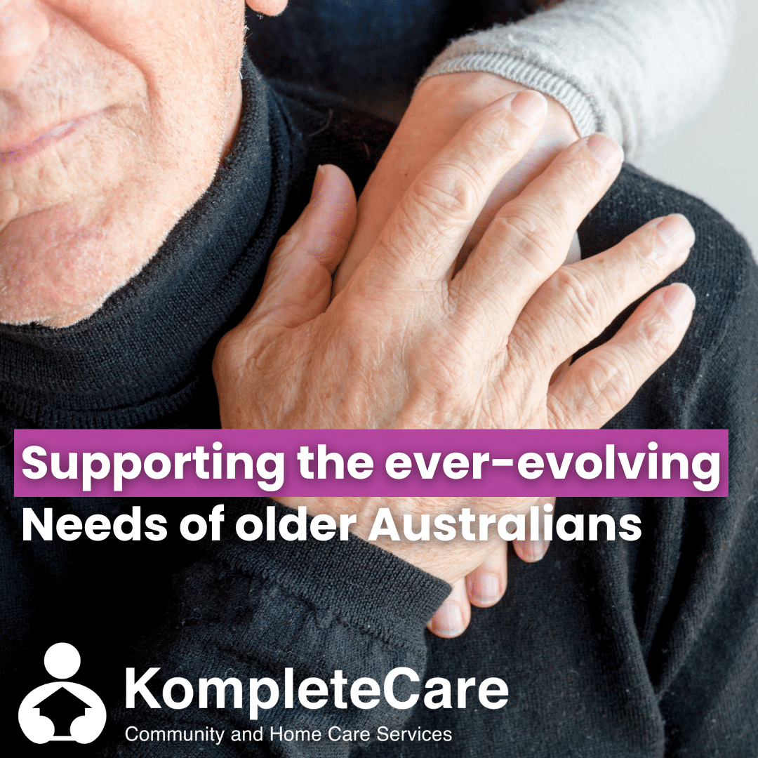 Supporting the ever-evolving needs of older Australians