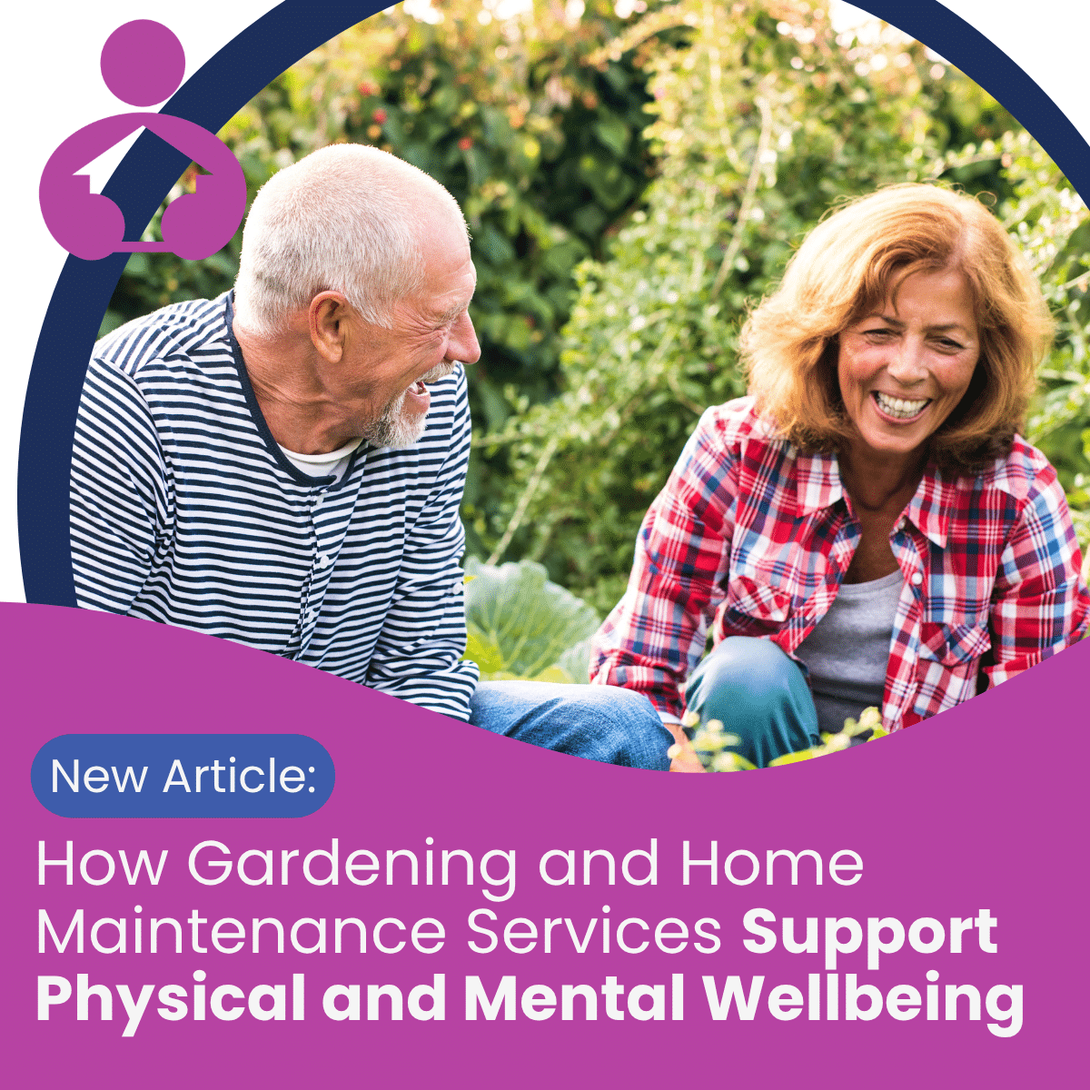 How Gardening and Home Maintenance Services Support Physical and Mental Wellbeing